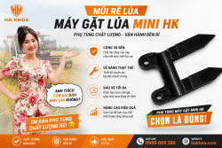 Mũi rẽ máy găt lúa mini HK-1.4 Blue/1.4 N/1.4 New/1.5 Blue/1.5 Sky/1.5 Pro#1